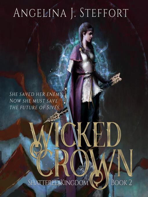Title details for Wicked Crown by Angelina J. Steffort - Available